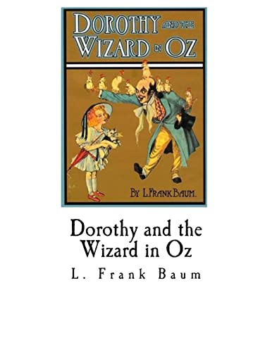 Dorothy and the Wizard in Oz: Royal Historian of Oz